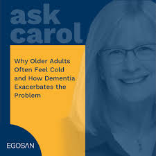 Can people with dementia lose sense of temperature?