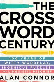 The crossword solver found 20 answers to the ballet step crossword clue. The Crossword Century 100 Years Of Witty Wordplay Ingenious Puzzles And Linguistic Mischief By Alan Connor