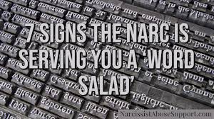 In simplest terms, love bombing is a kind of romantic manipulation. 7 Signs The Narc Is Serving You A Word Salad Narcissist Abuse Support