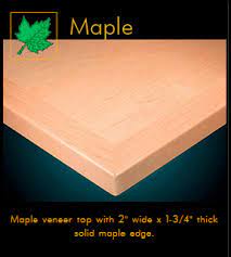The term soft maple does not refer to any specific species of maple, but rather, it's a broad term which includes several different species of maple. 3422 Series Maple Veneer Table Top Restaurant Furniture