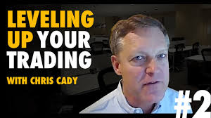 Leveling Up Your Trading Series: Chris Cady