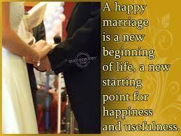 A Happy Marriage Is A New Beginning Of Life A New Starting Point For Happiness And Usefulness Happy Marriage Quotes Anniversary Quotes Marriage Quotes