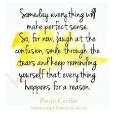 Everything happens for a reason, for experience or a lesson. Paulo Coelho On Twitter Words Quotable Quotes Inspirational Words