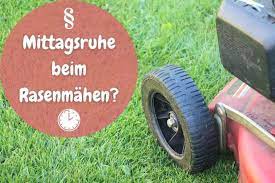 Mittagsruhe ist von kommune zu kommune unterschiedlich festgelegt (satzung). Mittagsruhe Beim Rasenmahen Was Ist Zu Beachten Gartenlexikon De