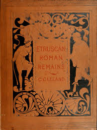 Etruscan Roman remains in popular tradition