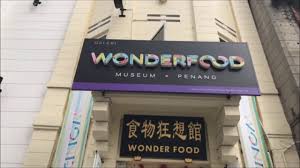 It was much more fun than we thought. Wonderfood Museum Penang Malaysia Youtube