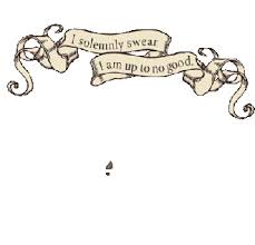 I Solemnly Swear That I Am Up To No Good Gif Https Encrypted Tbn0 Gstatic Com Images Q Tbn 3aand9gcskpcpxar0jwv4erbazuikl9k3wugymcisu9g Usqp Cau