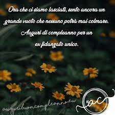 I Piu Belli Auguri Di Compleanno A Un Ex Amore