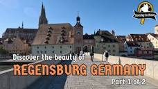 Discover the Beauty of Regensburg, Germany Part 1 of 2 - YouTube