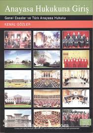 Anayasa Hukukuna Giris Genel Esaslar Ve Turk Anayasa Hukuku Pdf Oku Pdf Indir Epdfkitapoku Indir