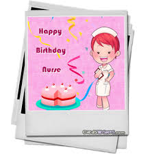 Birthday Wishes For Nurse Cards Wishes Happy Birthday Nurse Nurse Birthday Birthday Quotes