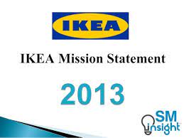 Having a vision and mission statement are important, but a business also needs a set of values. Ikea Mission Statement