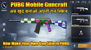 Pubg Mobile Guncraft Now Make Your Own Gun Skin In Pubg Create Your Gun Skin In Pubg Guncraft Youtube