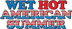 Wet Hot American Summer (franchise) - Wikipedia