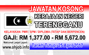 Kosong sabah 2017, kerja kosong kelantan, jawatan kosong kedah, jawatan kosong johor, jawatan kosong terengganu, jawatan kosong kilang, jawatan kosong pemandu lori. Jawatan Kosong Kerajaan Negeri Terengganu Darul Iman 25 April 2017 Jawatan Kosong Kerajaan Swasta Terkini Malaysia 2021 2022