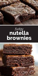 One Bowl 3 Ingredient Fudgy Nutella Brownies Taste And Tell Recipe Desserts Nutella Brownies Nutella Recipes Brownies