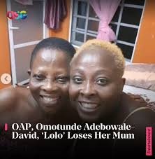 Nigerian actress and On-Air Personality, Omotunde Adebowale-David, also  known as 'Lolo' has lost her mum. The OAP posted a picture