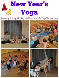 New Year Yoga Kids Yoga Stories Yoga Resources For Kids Yoga For Kids Childrens Yoga Kids Yoga Poses