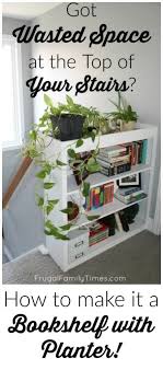 … you can find a printable recipe here. How To Make A Built In Bookcase At Top Of Stairs With Planter Frugal Family Times