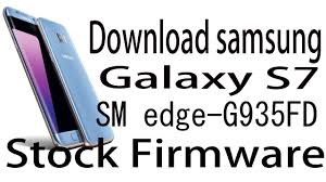 Download Samsung Galaxy S7 Edge Sm G935fd Stock Rom Official Firmware Update Youtube