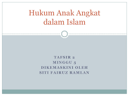 Merupakan anak terlantar atau ditelantarkan c. Hukum Anak Angkat Dalam Islam Ppt Download