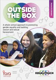 Outside The Box Promoting Gender Equality Tackling Sexual Harassment In Schools Equaliteach