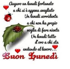 Buongiorno Buon Inizio Settimana A Tutti Lunedi Buon Lunedi Buongiorno