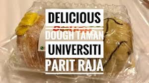 Terdapat dua institut pengajian tinggi di sini iaitu universiti tun. Makan Delicious Dough Pasar Malam Taman Universiti Parit Raja Bomboloni Durian