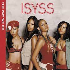 The Way We Do Album By Isyss Spotify