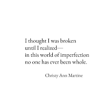 Life Quotes Poetry Quote Sayings Christy Ann Martine Life Quotes Poets True Words Life Quotes Relatable Quotes