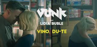 Melodia Zilei Vunk Feat Lidia Buble Vino Du Te Official Video