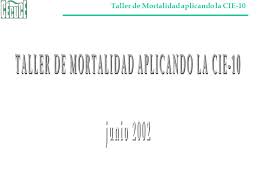 Check spelling or type a new query. Taller De Mortalidad Aplicando La Cie Ppt Descargar