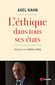Face au coronavirus, la france est championne du monde de la défiance envers les sachants. Ethique Dans Tous Ses Etats L Le Monde En Soi French Edition Ebook Lafay Denis Kahn Axel Amazon De Kindle Shop