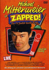Every time somebody says i don't care about looks, because personality first blahblahblah i. Amazon Com Michael Mittermeier Zapped Live Michael Mittermeier Michael Mittermeier Thomas Hermanns Utz Weber Sven Offen Gudrun Mittermeier Hannes Rossacher Rudi Dolezal Michael Mittermeier Movies Tv