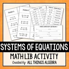 Answer keys click on the file name to access the file: Systems Of Equations Math Lib By All Things Algebra Tpt