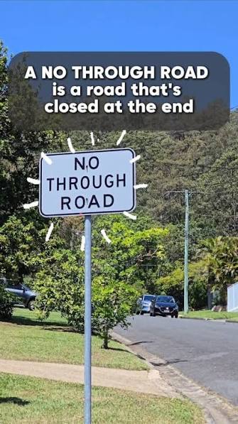 A no through road is a street or road that doesn't provide a direct route  or exit to another road. It ends at a dead-end or cul-de-sac, meaning  vehicles that enter must return the way they came, as ...