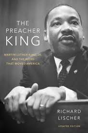 The Preacher King: Martin Luther King, Jr. and the Word that Moved America  (Updated Edition)