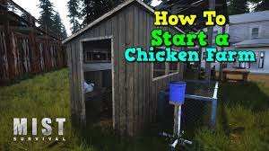 Mist Survival How To Make A Chicken Farm Youtube