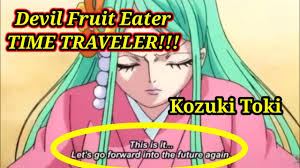KOZUKI TOKI | DEVIL FRUIT EATER TIME TRAVELER | EP 1007 | BIG TWIST BIG  REVEAL - YouTube