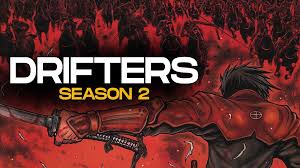 Numerous reports have likewise referenced that there has been no discharge date set for the show, as the studio. Drifters Season 2 Release Date Cast Trailer Plot And New Updates Auto Freak