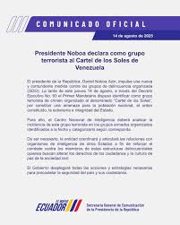 🚨 ECUADOR DECLARA AL “CARTEL DE LOS SOLES” COMO GRUPO TERRORISTA El presidente Daniel Noboa Azin firmó el Decreto Ejecutivo N.º 93, catalogando al Cartel de los Soles como grupo terrorista de