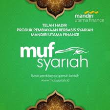Lowongan kerja di perusahaan mandiri utama finance. Telah Hadir Produk Pembiayaan Berbasis Syariah Mandiri Utama Finance Muf Online Syariah