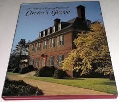 Über 4.000 spirituosen aus aller welt. Carter S Grove The Story Of A Virginia Plantation Wenger Mark Burke Kevin 9780879351298 Books Amazon Ca
