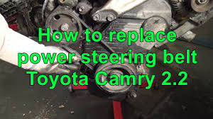 Drive belt is easy, just loose the 3 bolts on the alternator, pry the alternator forward, put the new belt on, pry the alternator back, and tighten the bolts. How To Replace Power Steering Belt Toyota Camry 2 2 5f Se Engine Youtube