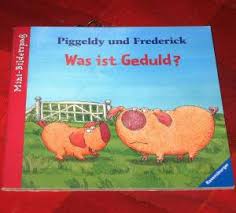 Es staffel der serie piggeldy und frederick. Piggeldy Und Frederick Was Ist Geduld Loewe Elke Text Buch Gebraucht Kaufen A01jcxra01zzp