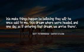 Top 48 Things Only Happen Once Quotes Famous Quotes Sayings About Things Only Happen Once