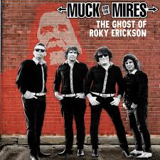 The Ghost of Roky Erickson | Muck and the Mires - Bandcamp