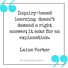Is that inquiry is the act of inquiring; Embracing Questions Why I Chose Inquiry Based Learning The Educators Room Inquiry Based Learning Inquiry Learning Learning Quotes