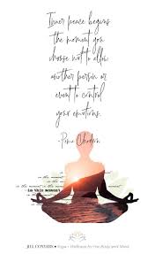 67 Beautiful Yoga Quotes To Inspire Your Practice And Your Life Jill Conyers Yoga Quotes Yoga Inspiration Quotes Yoga Quotes Mindfulness