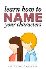 How To Choose A Character S Name For Your Story Just Writerly Things Book Writing Tips Writing A Book Writing Tips